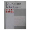 Diplomats & Diplomacy Story of an era 1947-1987